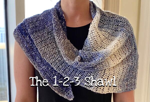 The 1-2-3 Shawl The 1-2-3 Shawl