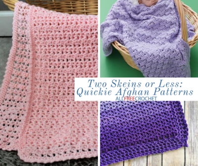 Two Skeins or Less: 12 Quickie Crochet Afghan Patterns