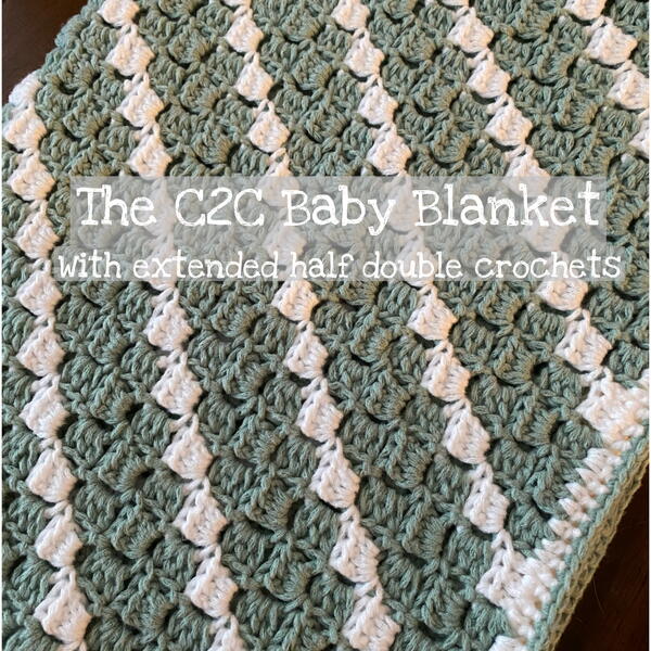 The C2c Beginner Crochet Baby Blanket The C2c Beginner Crochet Baby Blanket