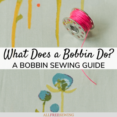 What Does a Bobbin Do? Sewing Guide