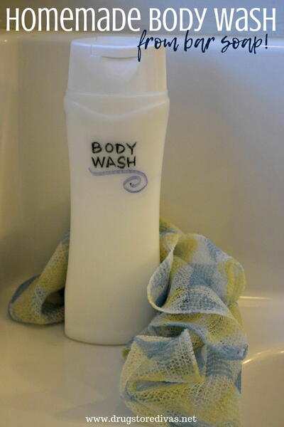 Homemade Body Wash from Bar Soap Homemade Body Wash (from Bar Soap)