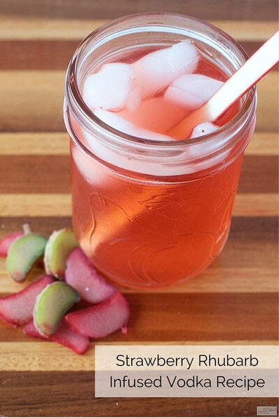Strawberry Rhubarb Infused Vodka Strawberry Rhubarb Infused Vodka