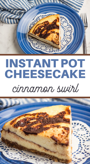 Instant Pot Cinnamon Swirl Cheesecake Recipe Instant Pot Cinnamon Swirl Cheesecake Recipe