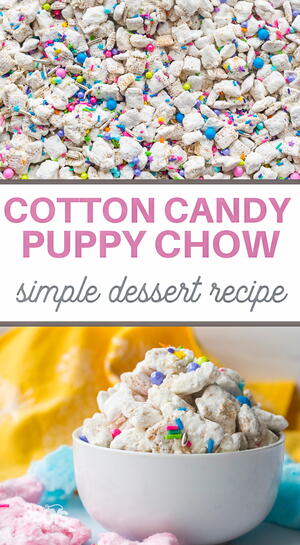Perfectly Sweet Cotton Candy Puppy Chow Recipe Perfectly Sweet Cotton Candy Puppy Chow Recipe