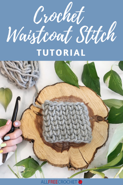 Crochet Waistcoat Stitch Tutorial (Crochet Knit Stitch)