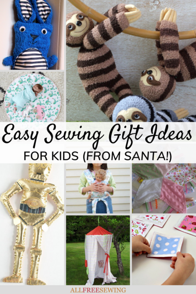 60+ Easy Sewing Gift Ideas for Kids