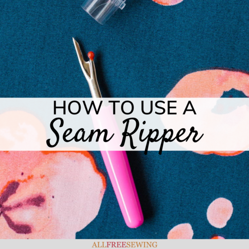 How to Use a Seam Ripper How to Use a Seam Ripper
