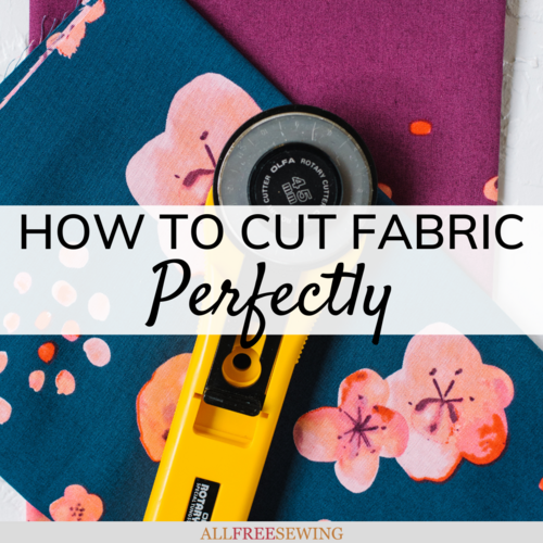 How to Cut Fabric How to Cut Fabric