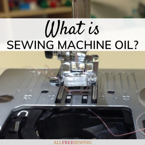 What is Sewing Machine Oil What is Sewing Machine Oil