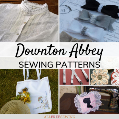 34 Downton Abbey Sewing Patterns
