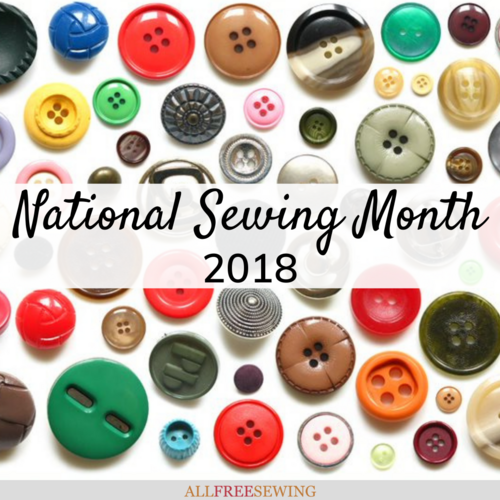 National Sewing Month 2018 National Sewing Month 2018