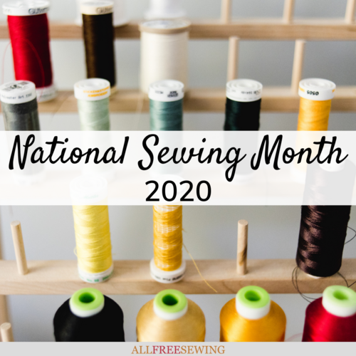 National Sewing Month 2020 National Sewing Month 2020