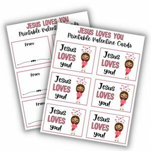 Printable "Jesus Loves You" Christian Valentine Cards