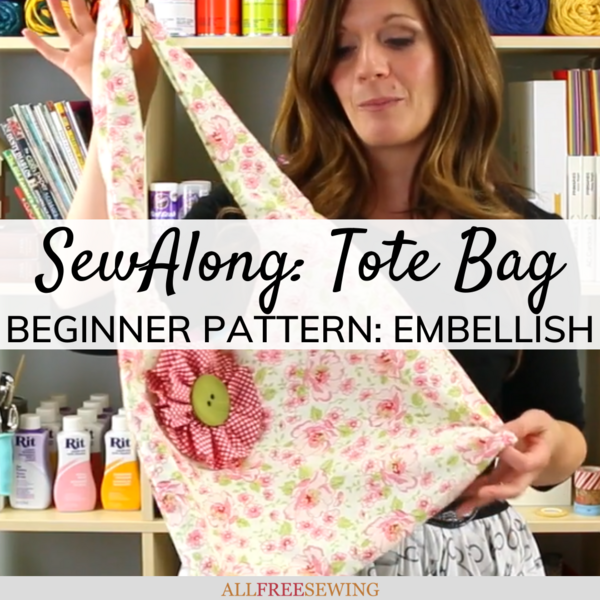 Tote Bag Pattern for Beginners Part 4 - Adding Your Own Twist Tote Bag Pattern for Beginners Part 4 - Adding Your Own Twist