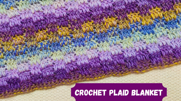 How Do You Make A Easy Crochet Plaid Blanket How Do You Make A Easy Crochet Plaid Blanket