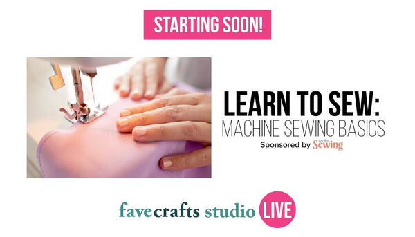 Learn to Sew Machine Sewing Basics Learn to Sew Machine Sewing Basics