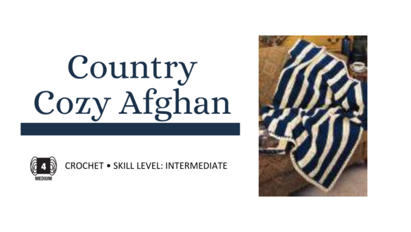 Country Cozy Afghan Country Cozy Afghan