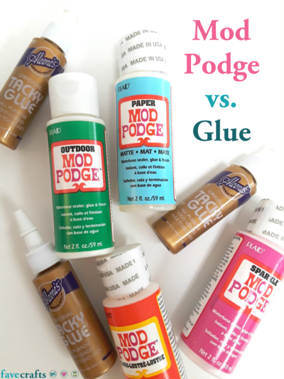 Mod Podge vs. Glue