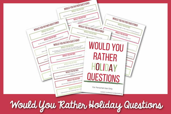 Would You Rather Holiday Questions Would You Rather Holiday Questions