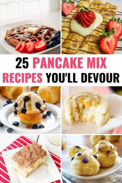 25 Pancake Mix Desserts 25 Pancake Mix Desserts