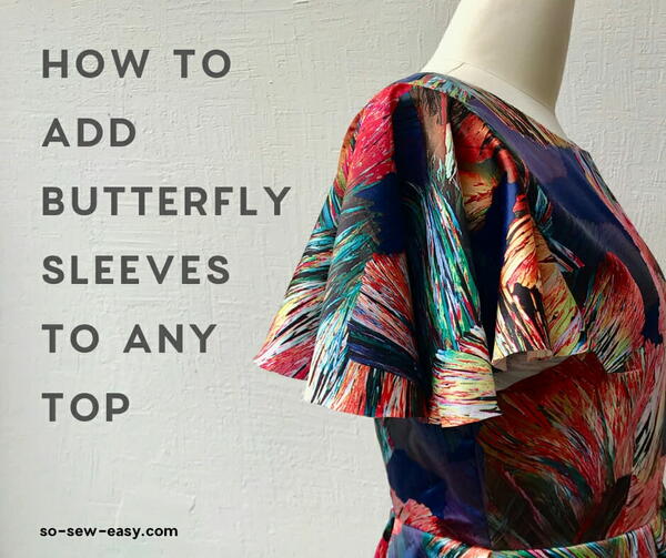 How To Add Butterfly Sleeves To A Top Or Dress How To Add Butterfly Sleeves To A Top Or Dress