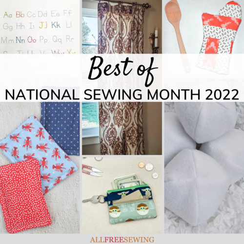 Best of National Sewing Month 2022 Best of National Sewing Month 2022
