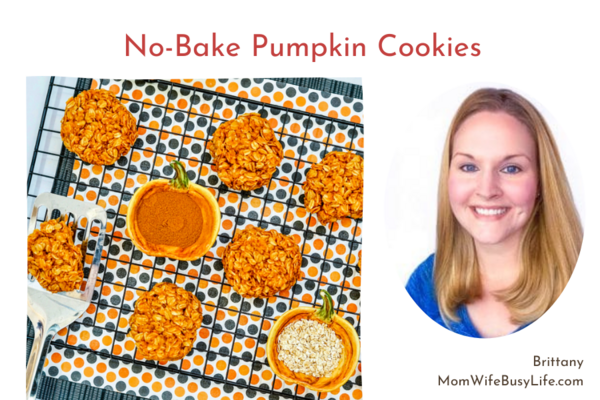 No-Bake Pumpkin Cookies from Mom. Wife. Busy Life. No-Bake Pumpkin Cookies from Mom. Wife. Busy Life.