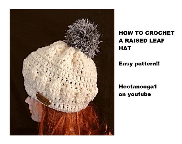 Raised Leaf Motif Crochet Hat Raised Leaf Motif Crochet Hat