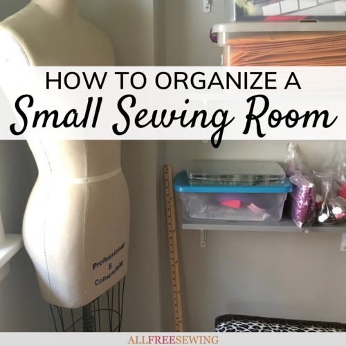 How to Organize a Small Sewing Room How to Organize a Small Sewing Room