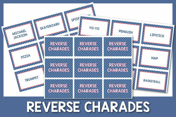 The Best Reverse Charades Ideas Printable Cards The Best Reverse Charades Ideas + Printable Cards