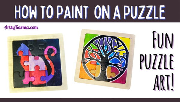 Turn A Wooden Jigsaw Puzzle Into Your Own Painted Masterpiece Turn A Wooden Jigsaw Puzzle Into Your Own Painted Masterpiece