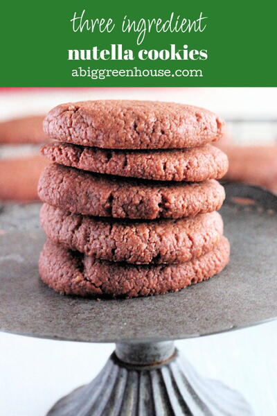 Three Ingredient Nutella Cookies Three Ingredient Nutella Cookies
