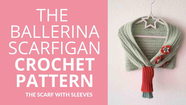 The Scarfigan Crochet Pattern The Scarfigan Crochet Pattern
