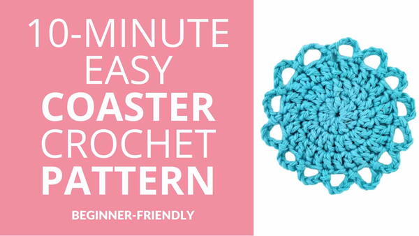 10-minute Crochet Coaster