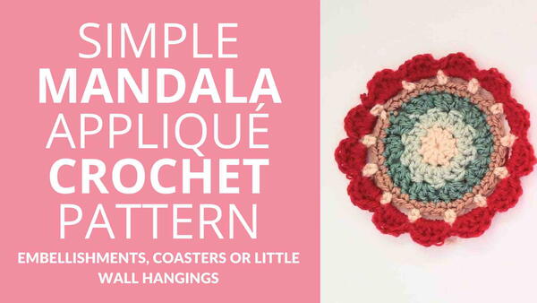 Mandala Appliqu Crochet Pattern Mandala Appliqué Crochet Pattern