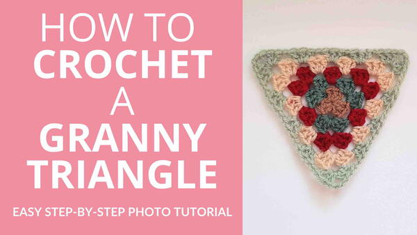 How To Crochet A Granny Triangle How To Crochet A Granny Triangle