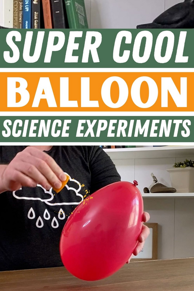 Amazing Balloon Science Experiments For Kids Amazing Balloon Science Experiments For Kids