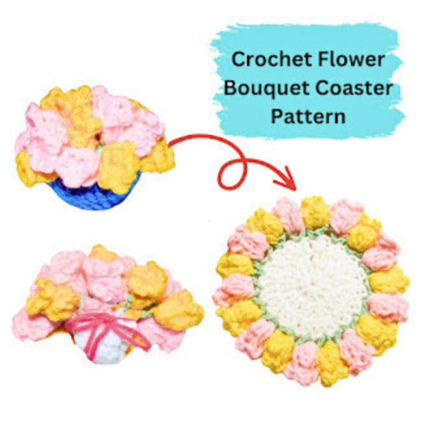 How To Crochet A Flower Bouquet Coaster Pattern Tutorial How To Crochet A Flower Bouquet Coaster Pattern Tutorial
