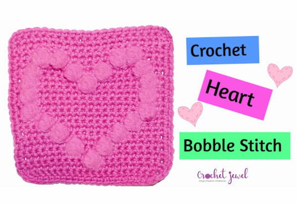 How To Crochet A Heart Bobble Square Pattern Tutorial How To Crochet A Heart Bobble Square Pattern Tutorial