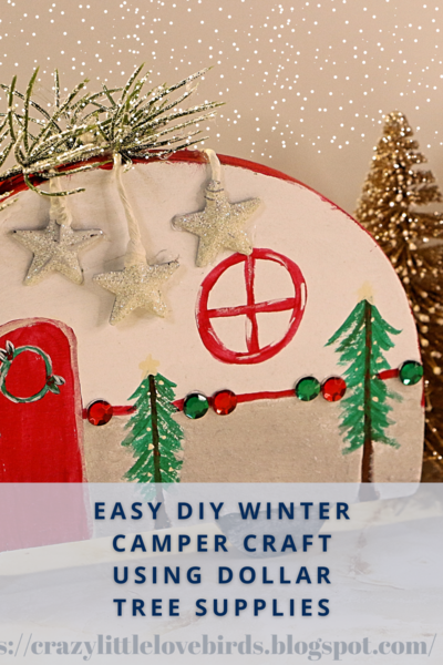 Easy Diy Winter Camper Craft Using Dollar Tree Supplies Easy Diy Winter Camper Craft Using Dollar Tree Supplies