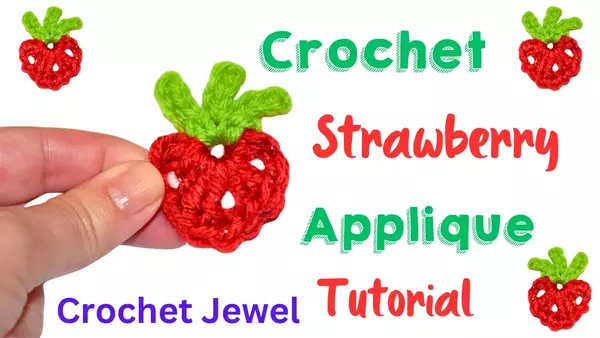 Creating A Beautiful Crocheted Strawberry Applique Step-by-step Guide Creating A Beautiful Crocheted Strawberry Applique: Step-by-step Guide