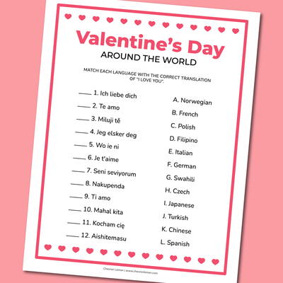 This Free Printable Valentine’s Day Around The World Is A Fun Valentine’s Day Activity. Play This Game At A Valentine’s Day Party At Home Or In The Classroom. The Game Features The Phrase “i Love You” Translated Into 12 Different Languages. Players Will N