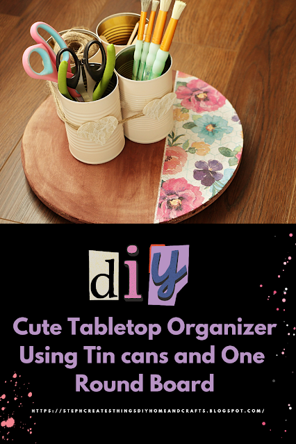 Diy Cute Tabletop Organizer Using Metal Cans Diy Cute Tabletop Organizer Using Metal Cans