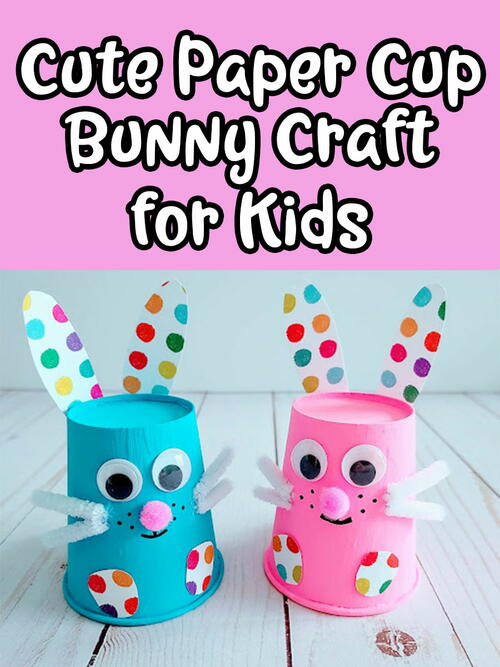 Paper Cup Bunny Craft Paper Cup Bunny Craft