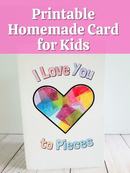 Printable I Love You To Pieces Card Craft For Kids Printable I Love You To Pieces Card Craft For Kids