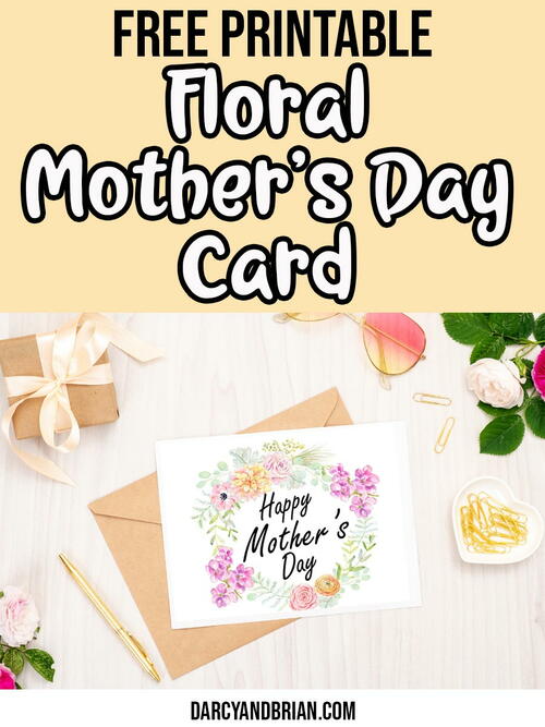 Pretty Floral Mothers Day Printable Card Pretty Floral Mother's Day Printable Card