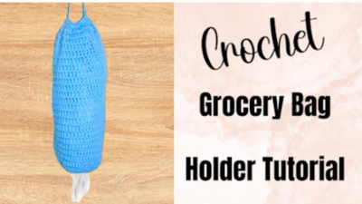 Crochet A Grocery Bag Holder