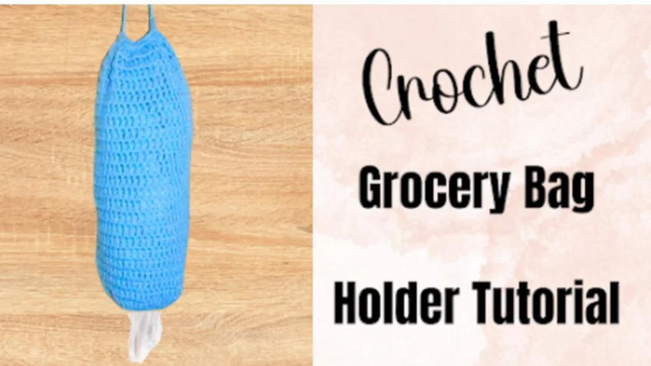 Crochet A Grocery Bag Holder Crochet A Grocery Bag Holder