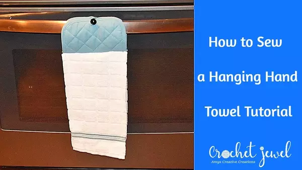 Hanging Hand Towel Tutorial Hanging Hand Towel Tutorial