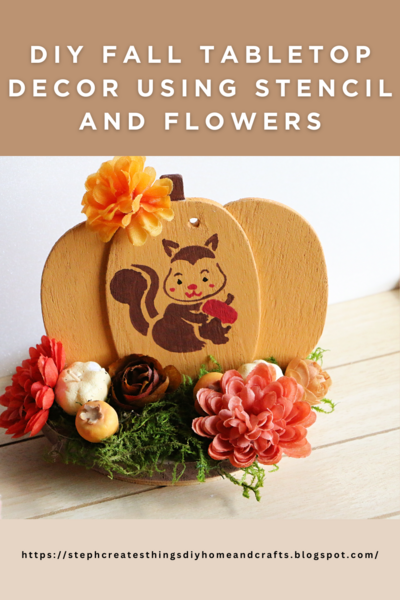 Easy Fall Table Decor With Stencil And Flowers Easy Fall Table Decor With Stencil And Flowers